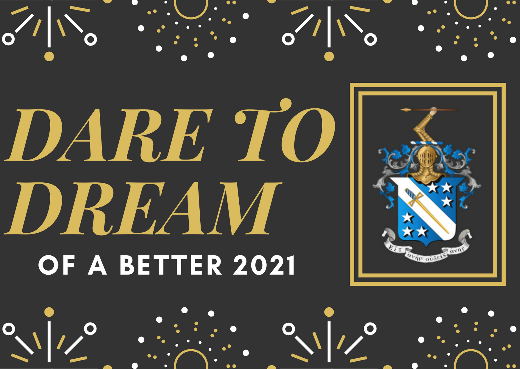 Dare to Dream of a Better 2021